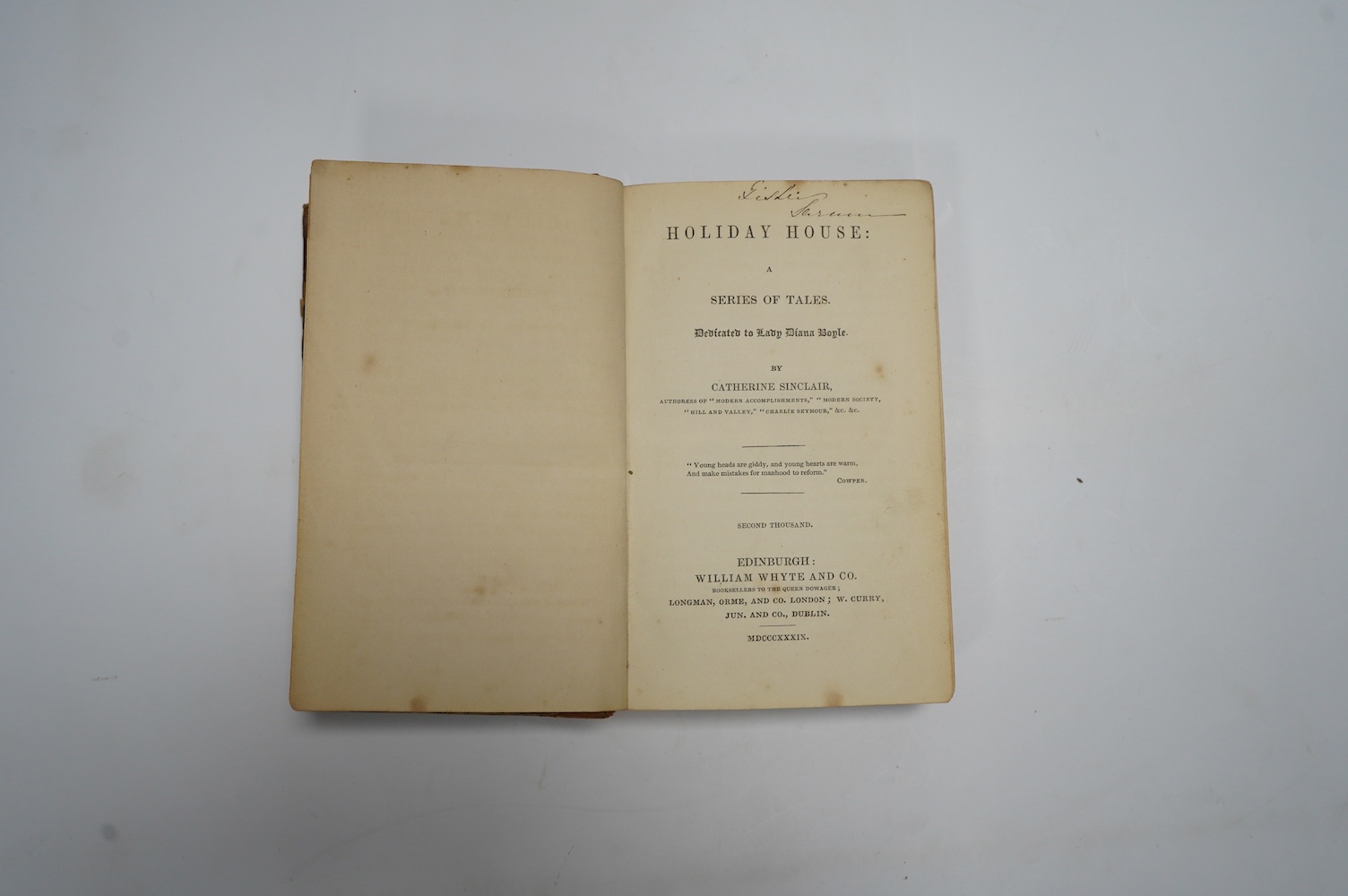 Sinclair, Catherine - Holiday House: a series of tales ... second thousand. old calf and marbled boards, sm. 8vo. Edinburgh (etc.), 1839; Baldwin, Edward - Fables Ancient and Modern: adapted for the use of children. 4th